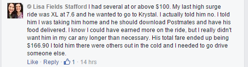  I had several at or above $100. My last high surge ride was XL at 7.6 and he wanted to go to Krystal. I actually told him no. I told him I was taking him home and he should download Postmates and have his food delivered. I know I could have earned more on the ride, but I really didn't want him in my car any longer than necessary. His total fare ended up being $166.90 I told him there were others out in the cold and I needed to go drive someone else.