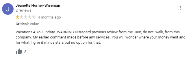 Vacations 4 You update. WARNING Disregard previous review from me. Run, do not  walk, from this company. My earlier comment made before any services. You will wonder where your money went and for what. I give it minus stars but no option for that.