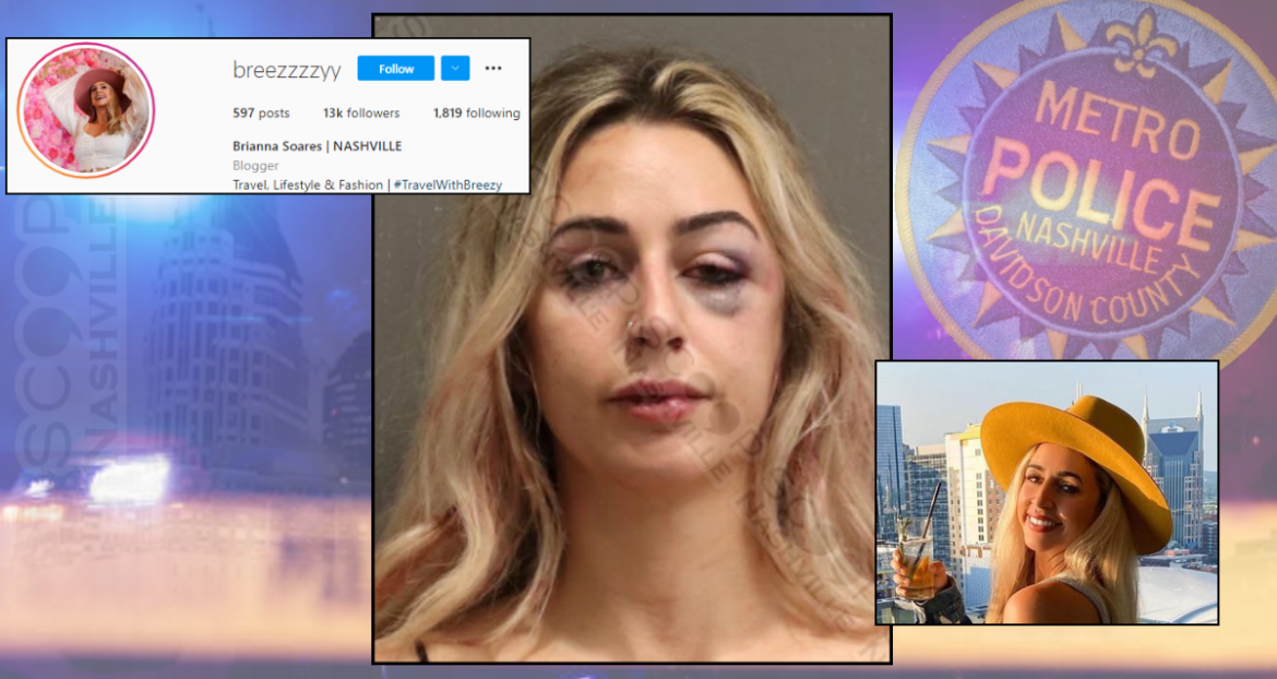 Nashville Lifestyle Blogger (& DCS Worker) Brianna Soares charged in TWO assaults of her boyfriend after nights out drinking