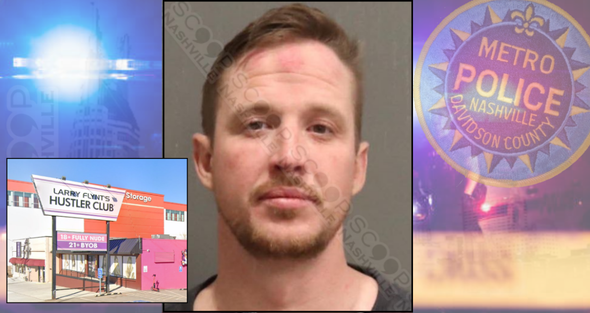 Tourist Christopher Taylor kicked out of Hustler Strip Club in Nashville