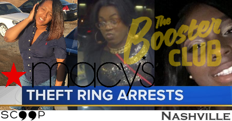 Macy’s theft ring arrested. More Nashville #Boosterclub arrests on the way