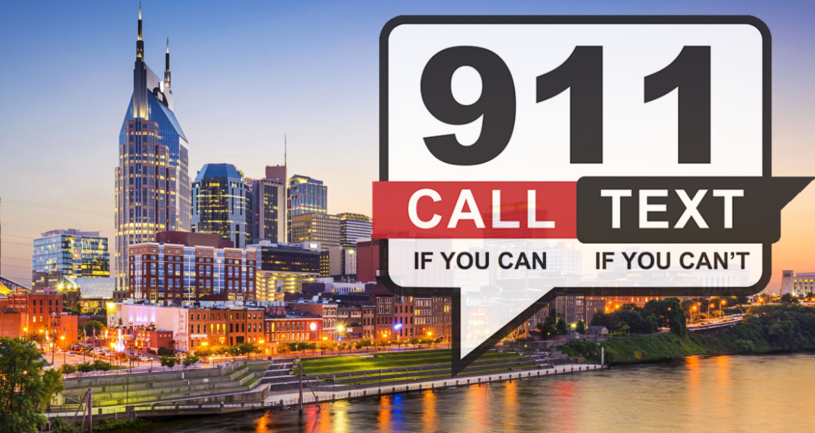 Text to 911 is now LIVE in the city of Nashville