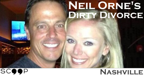 SCOOP: WKRN’s Neil Orne’s Wife Files for Divorce. He locks her out, cancels insurance, despite judge’s orders – per court docs.